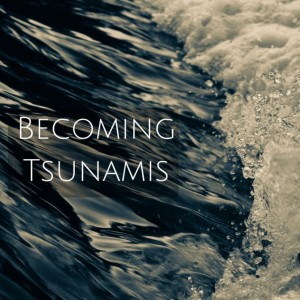Rev. Sheena Sjostrand-Post- ”Becoming Tsunamis”- (07-17-22 PM)