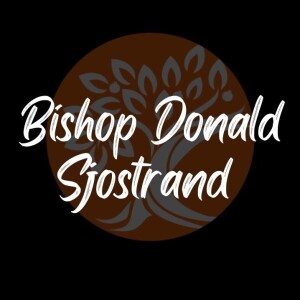 Bishop Donald Sjostrand- 
