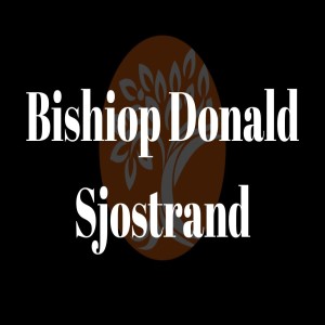 Bishop Donald Sjostrand- The Little Things Matter- (09-23-2020 WED)