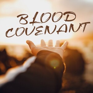 Pastor Keith Sjostrand- ”The Blood Covenant”- (11-06-22 AM)