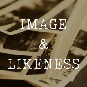 Pastor Keith Sjostrand- ”Image and Likeness’’- (05/07/2023 PM)