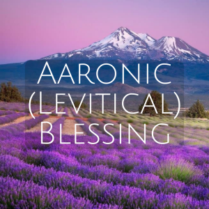 Pastor Keith Sjostrand- Aaronic Levitical Blessing- (04-11-2021 AM)
