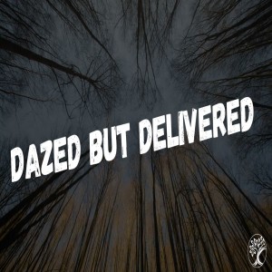DrJanice Sjostrand- Dazed But Delivered- (11-11-2020 WED)