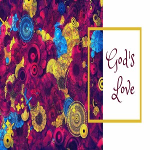 God's Love (04-23-2017 PM)
