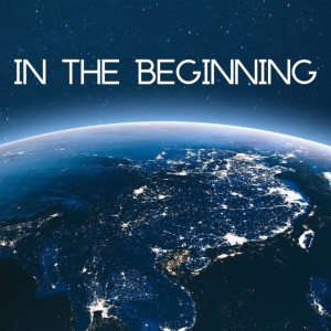 Rev. Michael Easter- ”In the Beginning”- (09-25-22 PM)