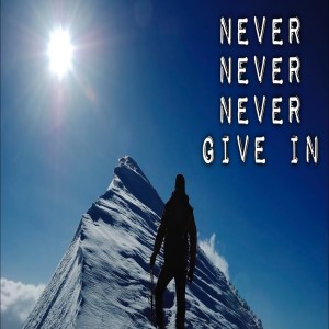 Rev. Shane Hancock - Never, Never, Never, Give In (12-02-2018 PM)
