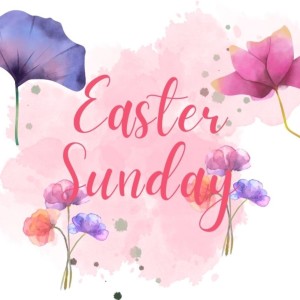 Pastor Keith Sjostrand- Easter Sunday- (04/17/2022 AM)