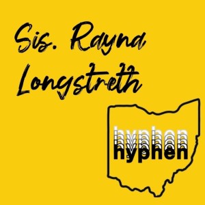 Hyphen Retreat 2021- Sis. Rayna Longstreth- (07/17/21 Split Session)