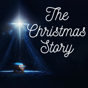 Pastor Keith Sjostrand- ”The Christmas Story”- (12/10/2023 AM)