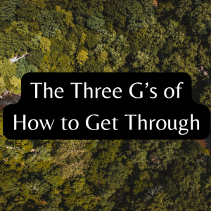 Rev. Caitlin Sjostrand Barrett- ”The Three G’s of How to Get Through”- (12/03/2023 AM)