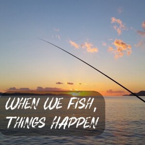 Rev. Timothy Lee- ”When We Fish, Things Happen”- (03-26-2023 PM)