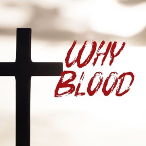 Pastor Keith Sjostrand- ”Why Blood”- (01/09/2022 PM)