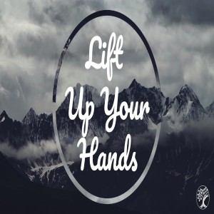 Bishop Donald Sjostrand- Lift Up Your Hands- (08-02-2020 AM)