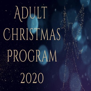Christian Apostolic Church Adult Christmas Program 2020
