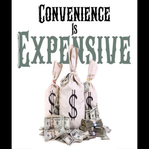 Rev. Ryan Foster- Convenience is Expensive- (07-26-2020 AM)