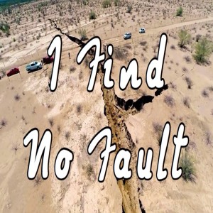 Rev. Easter- I Find No Fault- (09-08-19 PM)