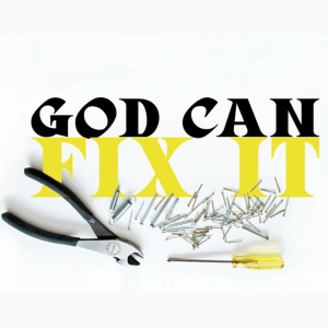 Rev. Ryan Foster- God Can Fix It- (07-14-2021 WED)