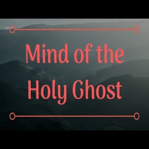 Pastor Sjostrand- Mind of the Holy Ghost- (03-01-20 AM)