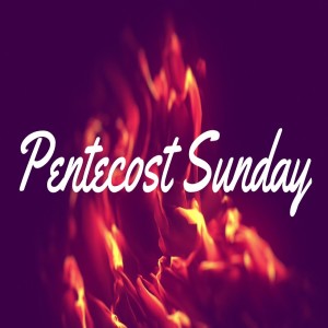 Pastor Keith Sjostrand- Pentecost Sunday pt2- (05-31-2020 PM)