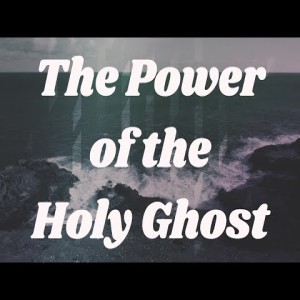 Pastor Sjostrand- Power of the Holy Ghost- (02-23-20 PM)