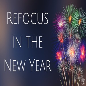 Pastor Keith Sjostrand- Refocus in the New Year- (01-03-2021 AM)