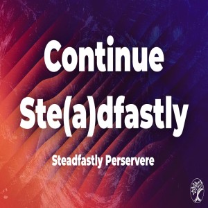 Rev. David Post- Continue Ste(a)dfastly- (06-14-2020 AM)