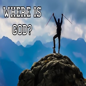 Bishop Sjostrand- Where is God- (04-28-2019 AM)