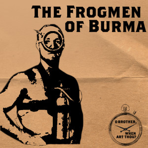 The Frogmen of Burma
