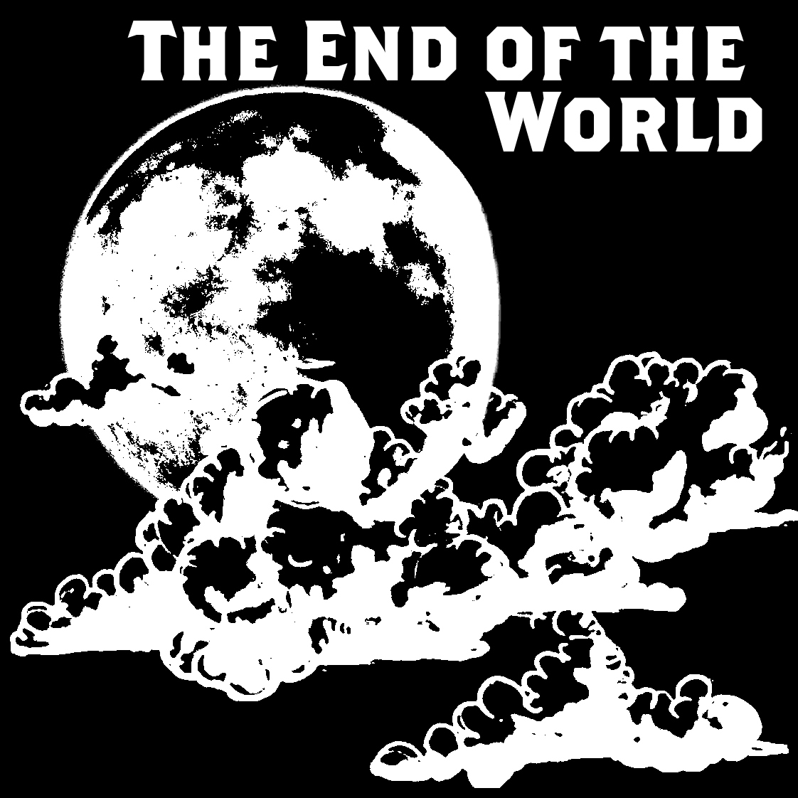 The End of the World