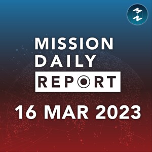 ครม.เห็นชอบงบประมาณรายจ่ายประจำปี 2567 วงเงินกว่า 3.35 ล้านบาท | Mission Daily Report 16 มีนาคม 2023