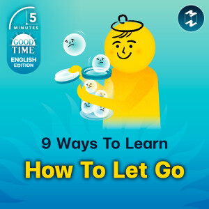 9 Ways To Learn How To Let Go | 5M English EP.26