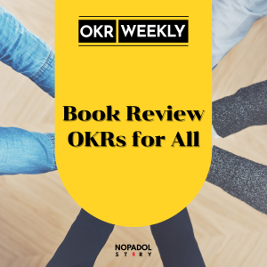 EP 1633 (OKR 103) Book Review OKRs For All