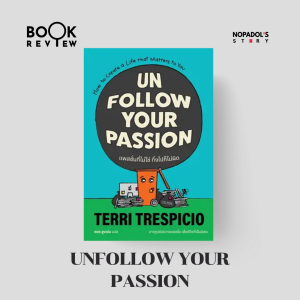 EP 1930 Book Review Unfollow Your Passion