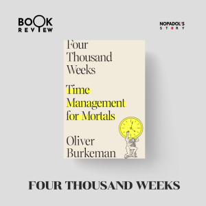 EP 1461 Book Review Four Thousand Weeks