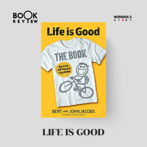 EP 1699 Book Review Life Is Good