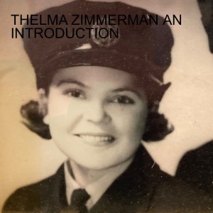 THELMA ZIMMERMAN AN INTRODUCTION The RSL - A Time To Celebrate 2021