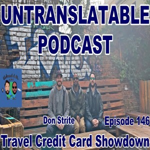 Episode 146: Travel Credit Card Showdown Ft. Don Strite