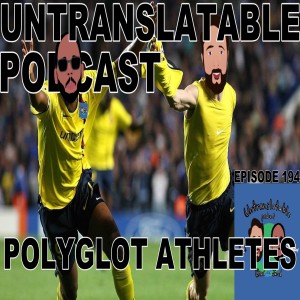 Episode 194- Polyglot Athletes