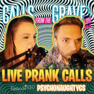 Ep.130-”Psychonaughtycs”