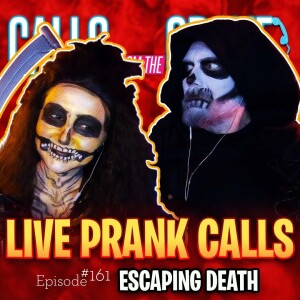 Ep.161-”Escaping Death’”