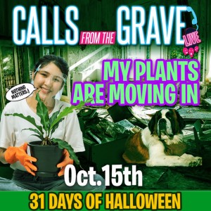 ”My Plants Are Moving In”-#31daysofhalloween