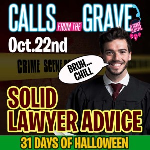 ”Solid Lawyer Advice”-#31daysofhalloween