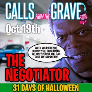 ”The Negotiator”-#31daysofhalloween
