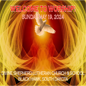 Divine Service: Sunday, May 19, 2024