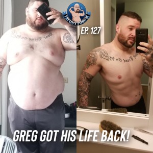 Greg Got His Life Back!