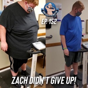 Fat Guy Forum Episode 152 - Zach Didn’t Give Up!