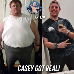 Fat Guy Forum Episode 179 - Casey Gets Real!