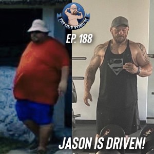 Fat Guy Forum Episode 188 - Jason is Driven!