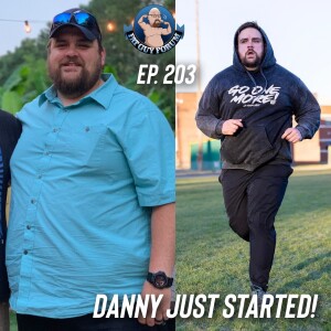 Fat Guy Forum Episode 203 - Danny Just Started!