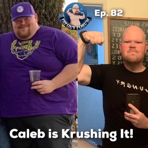 Fat Guy Forum Episode 82 - Caleb is Krushing It!